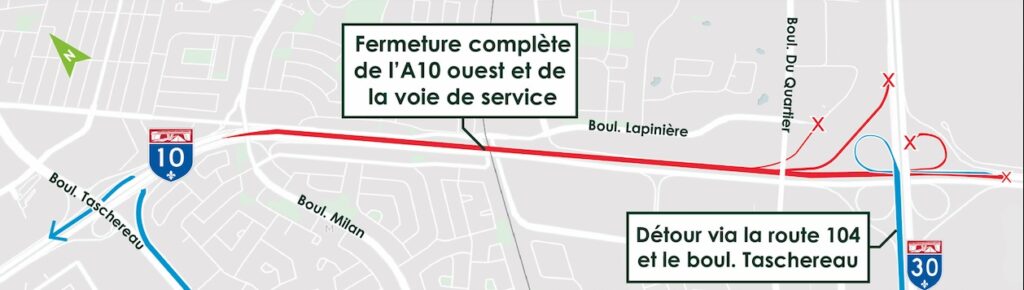REM: fermeture complète de l&rsquo;A-10 Ouest en fin de semaine