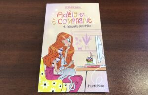Adèle et compagnie, la nouvelle série de Sophie Rondeau