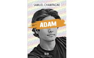 Nouveau livre, nouvelle collection pour l’auteur Samuel Champagne
