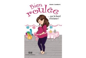 Un 3e tome pour la série Bien roulée
