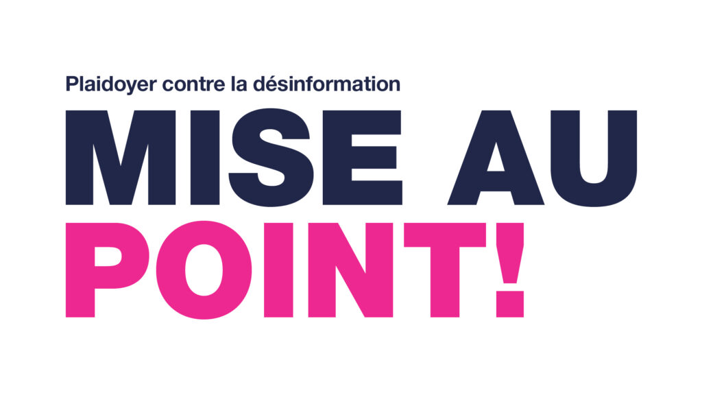 Plaidoyer contre la désinformation : mise au point